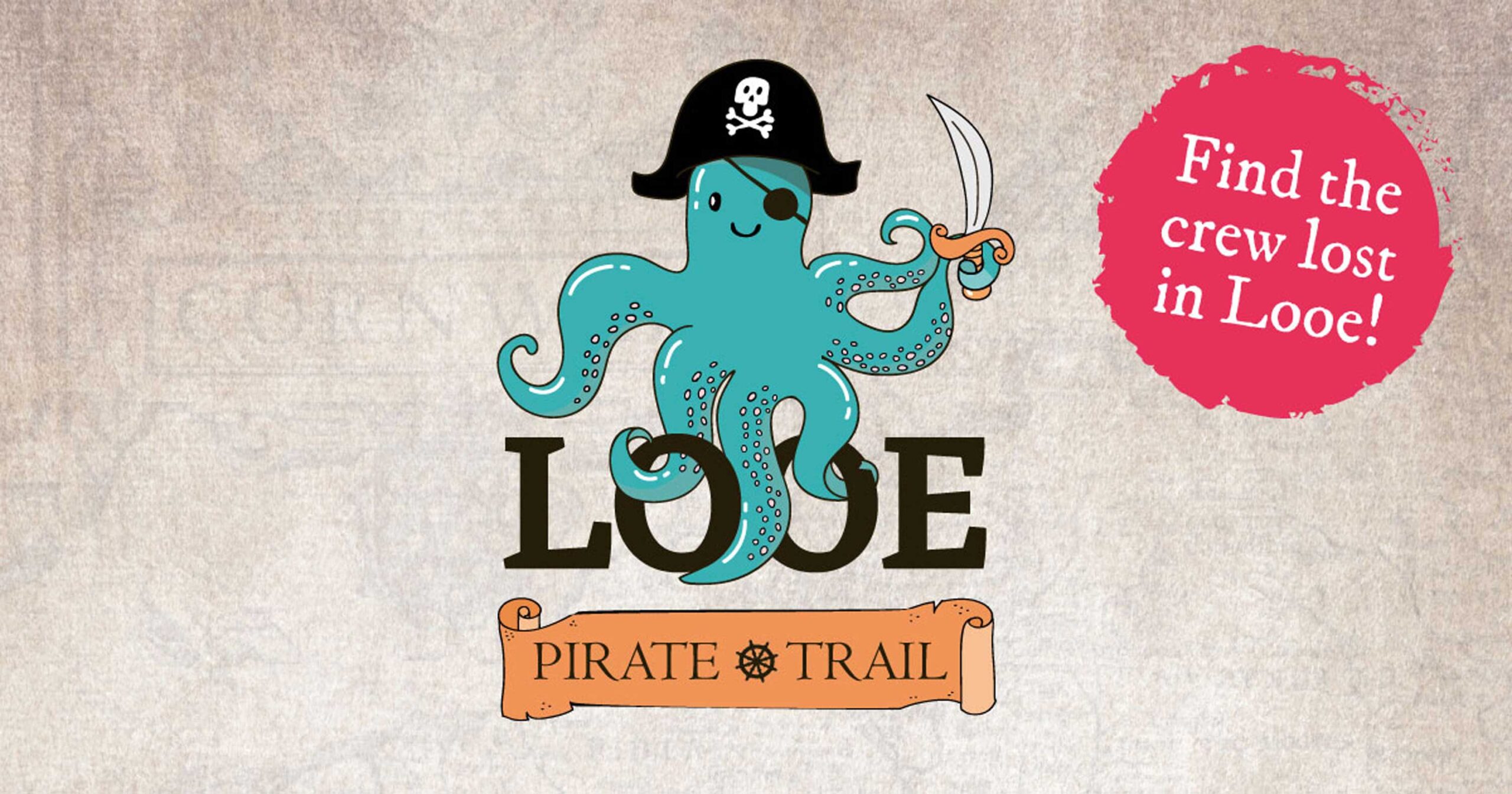 Looe Pirate Trail - find the crew lost in Looe!